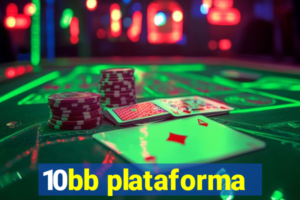 10bb plataforma